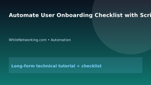 Automate User Onboarding Checklist with Scripts and Forms featured image