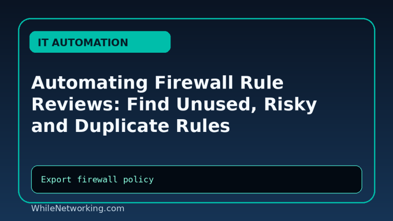 Automating Firewall Rule Reviews: Find Unused, Risky and Duplicate Rules