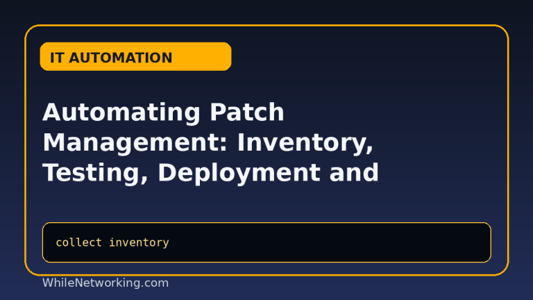 Automating Patch Management: Inventory, Testing, Deployment and Reporting featured image