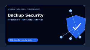 Data backup security how to protect backups from ransomware