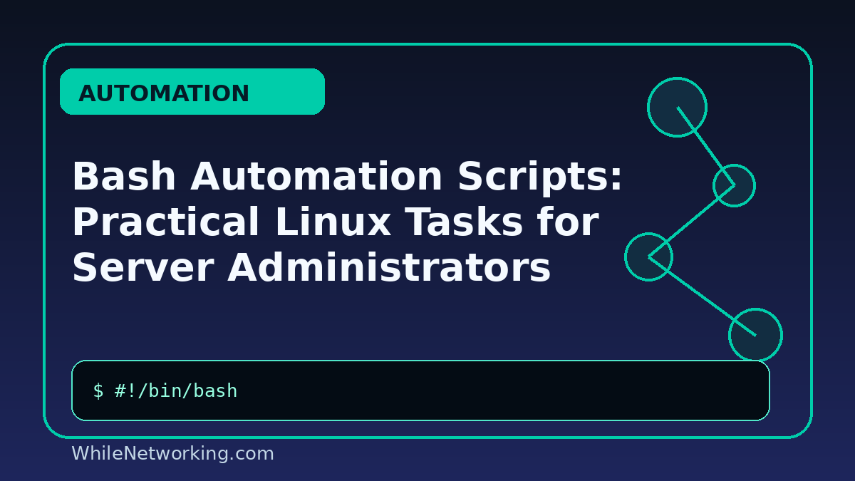 Bash Automation Scripts: Practical Linux Tasks for Server Administrators