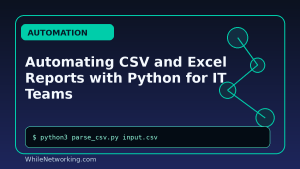 Automating CSV and Excel Reports with Python for IT Teams