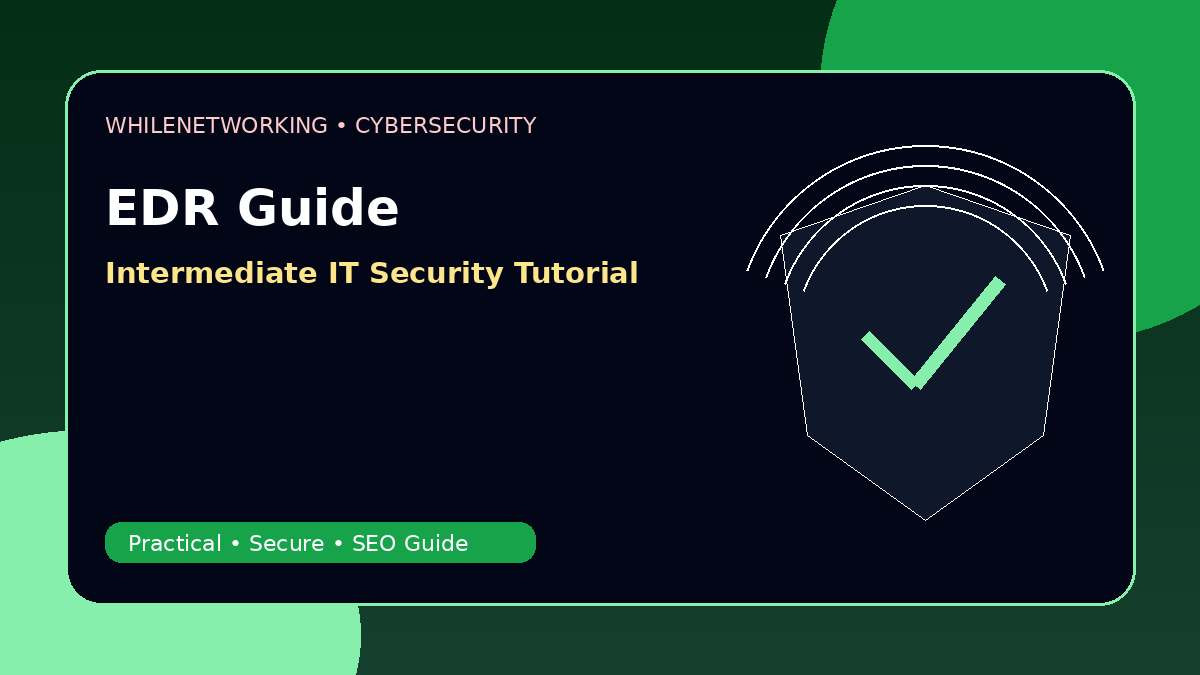 Endpoint Detection and Response EDR guide for IT support teams