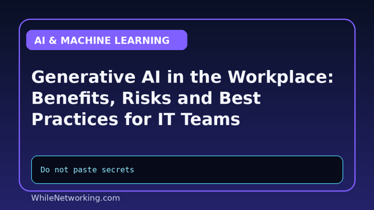 Generative AI in the Workplace: Benefits, Risks and Best Practices for IT Teams