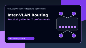 Inter-VLAN routing router on a stick vs Layer 3 switch guide