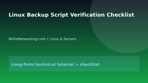 Linux Backup Script Verification Checklist featured image