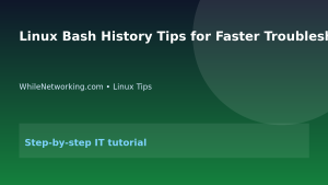 Linux Bash History Tips for Faster Troubleshooting featured image