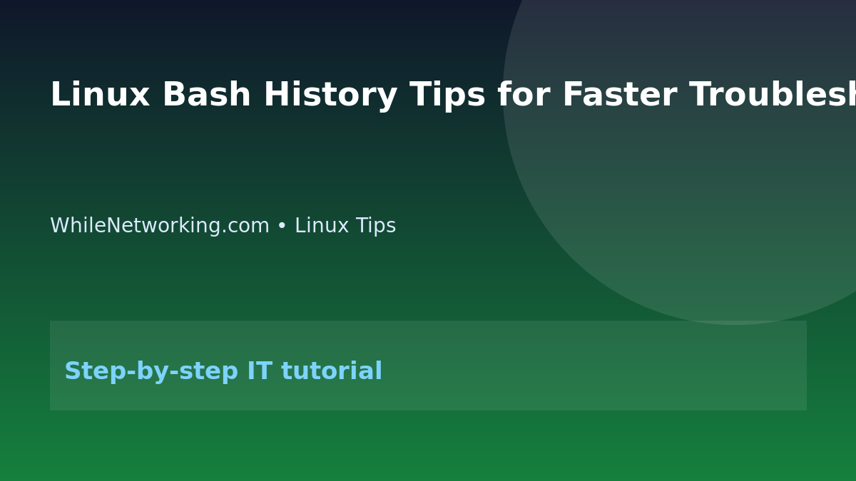 Linux Bash History Tips for Faster Troubleshooting featured image