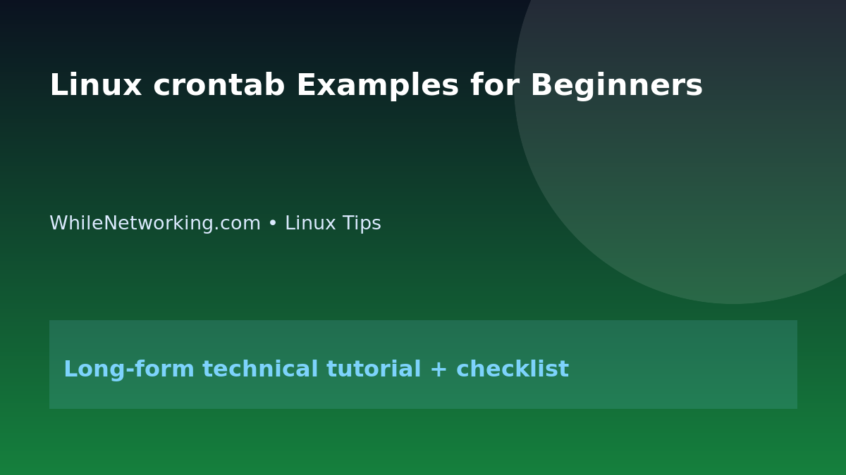 Linux crontab Examples for Beginners featured image