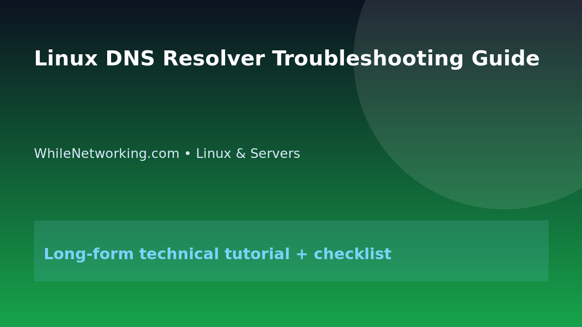 Linux DNS Resolver Troubleshooting Guide featured image