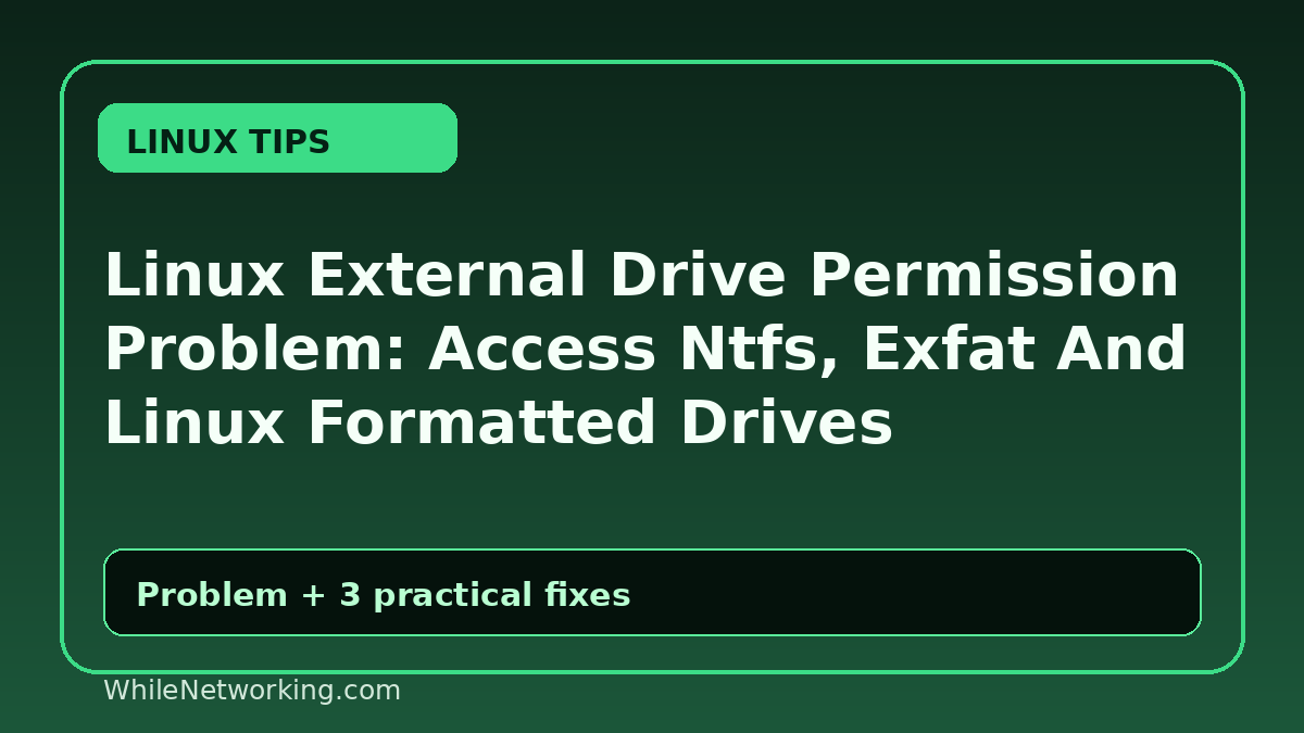 Linux External Drive Permission Problem: Access Ntfs, Exfat And Linux Formatted Drives