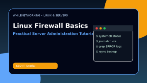 Linux firewall basics UFW and firewalld rules for server security
