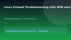 Linux Firewall Troubleshooting with UFW and firewalld featured image