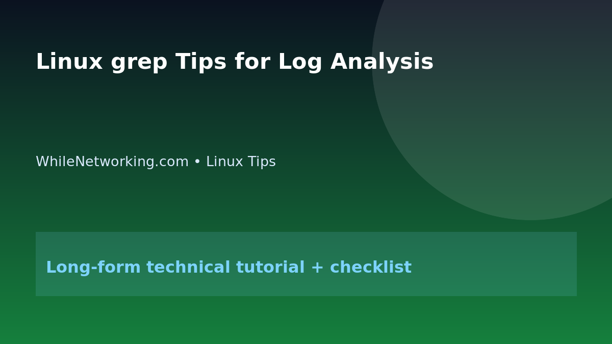 Linux grep Tips for Log Analysis featured image