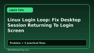 Linux Login Loop: Fix Desktop Session Returning To Login Screen