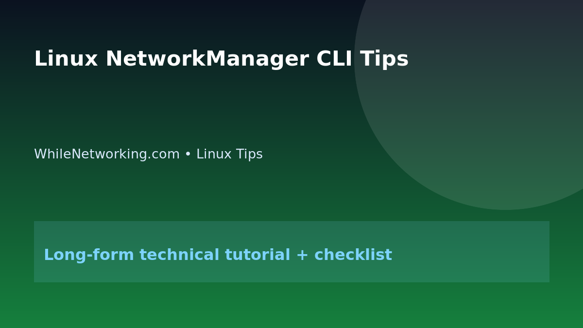 Linux NetworkManager CLI Tips featured image