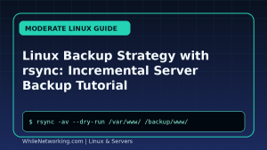 Linux Backup Strategy with rsync: Incremental Server Backup Tutorial