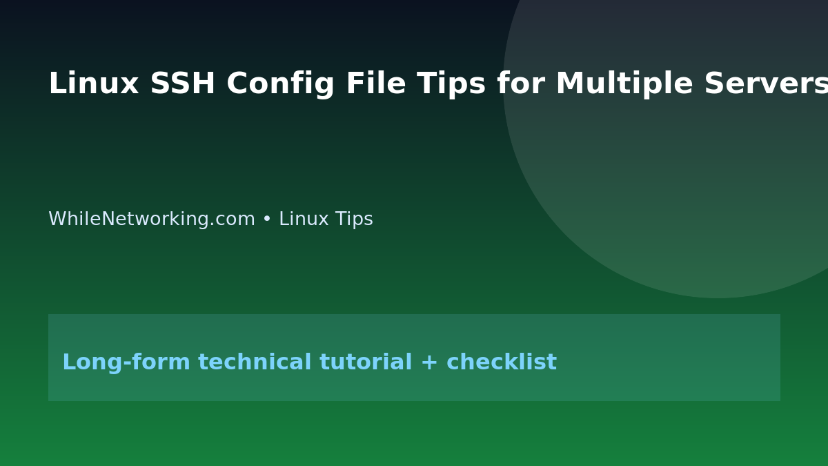 Linux SSH Config File Tips for Multiple Servers featured image