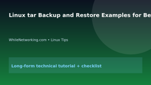 Linux tar Backup and Restore Examples for Beginners featured image