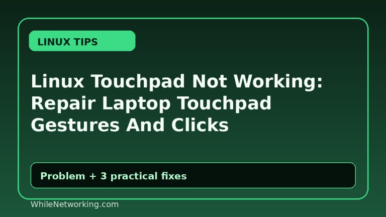 Linux Touchpad Not Working: Repair Laptop Touchpad Gestures And Clicks