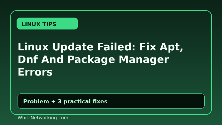 Linux Update Failed: Fix Apt, Dnf And Package Manager Errors