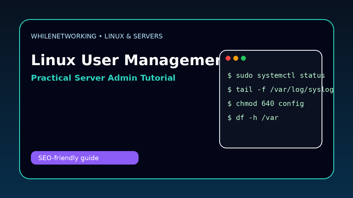 Linux user management add users groups and sudo access safely