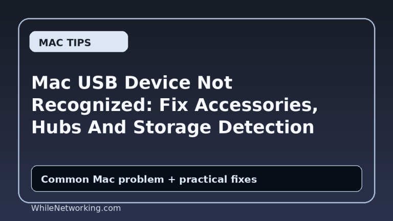 Mac USB Device Not Recognized: Fix Accessories, Hubs And Storage Detection