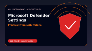 Microsoft Defender security settings IT support technician tutorial