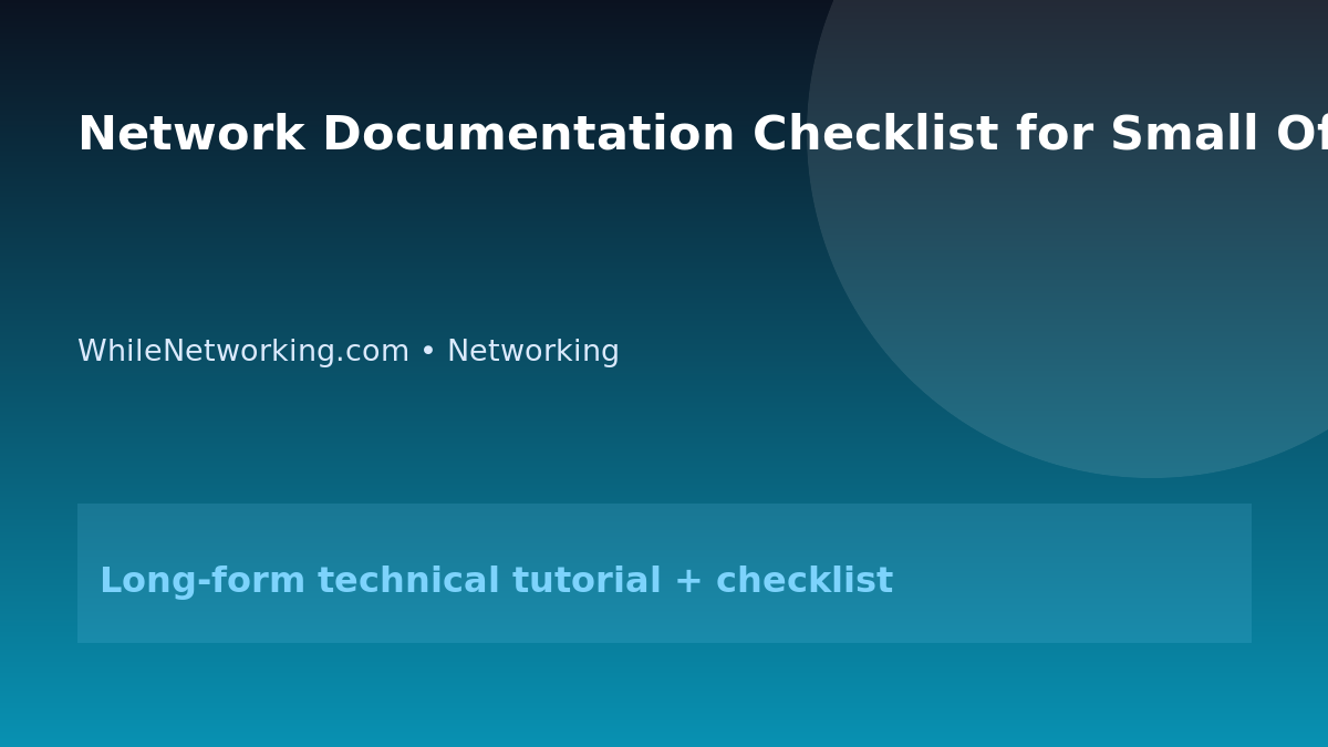 Network Documentation Checklist for Small Offices featured image