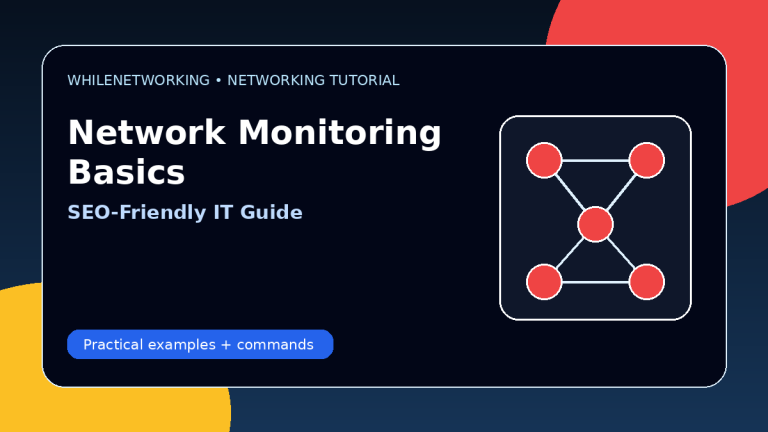 Network monitoring basics what IT teams should monitor first