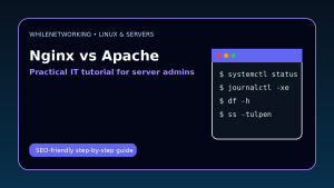 Nginx vs Apache explained web server guide for IT professionals
