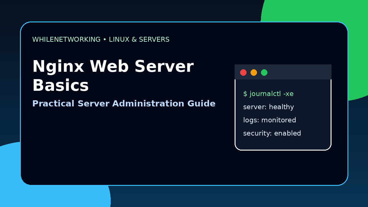 Nginx web server basics install configure troubleshoot on Linux tutorial