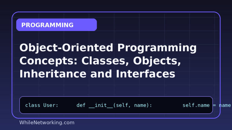 Object-Oriented Programming Concepts: Classes, Objects, Inheritance and Interfaces