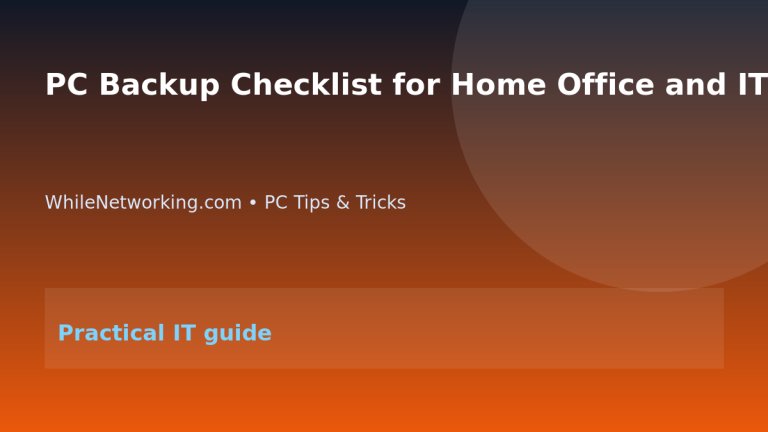 PC Backup Checklist for Home Office and IT Support Users featured image