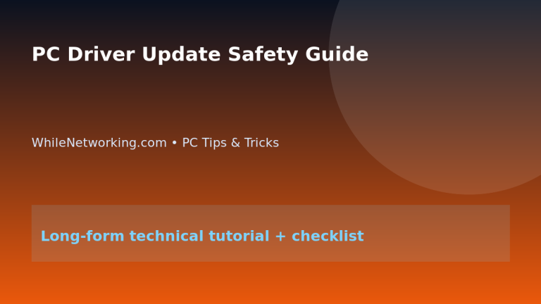 PC Driver Update Safety Guide 3 PC Driver Update Safety Guide featured image