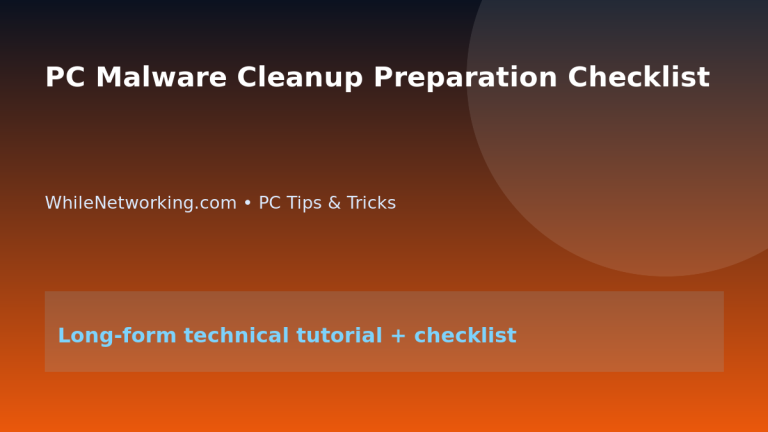 PC Malware Cleanup Preparation Checklist featured image
