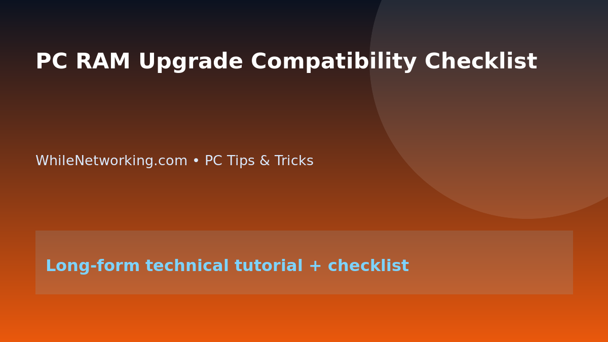 PC RAM Upgrade Compatibility Checklist featured image