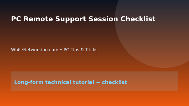 PC Remote Support Session Checklist 3 PC Remote Support Session Checklist featured image
