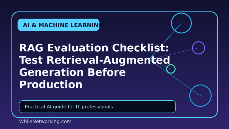 RAG Evaluation Checklist: Test Retrieval-Augmented Generation Before Production