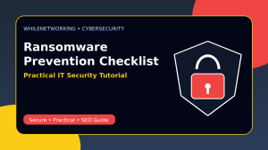 Ransomware prevention checklist for IT professionals and small offices