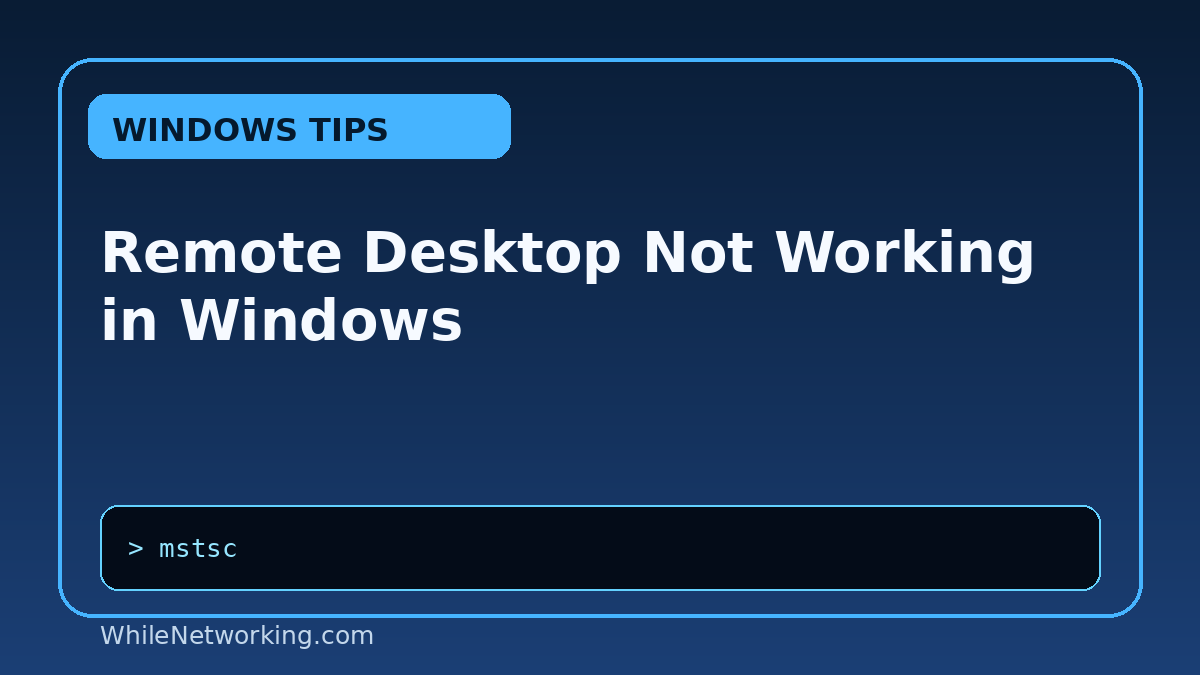 Remote Desktop Not Working in Windows featured image
