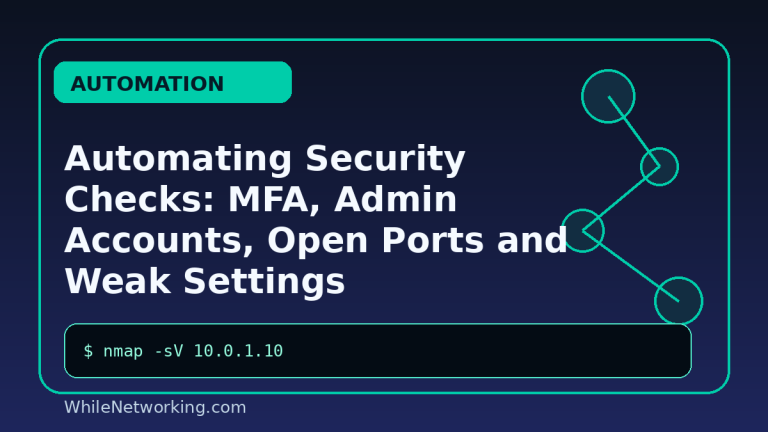 Automating Security Checks: MFA, Admin Accounts, Open Ports and Weak Settings
