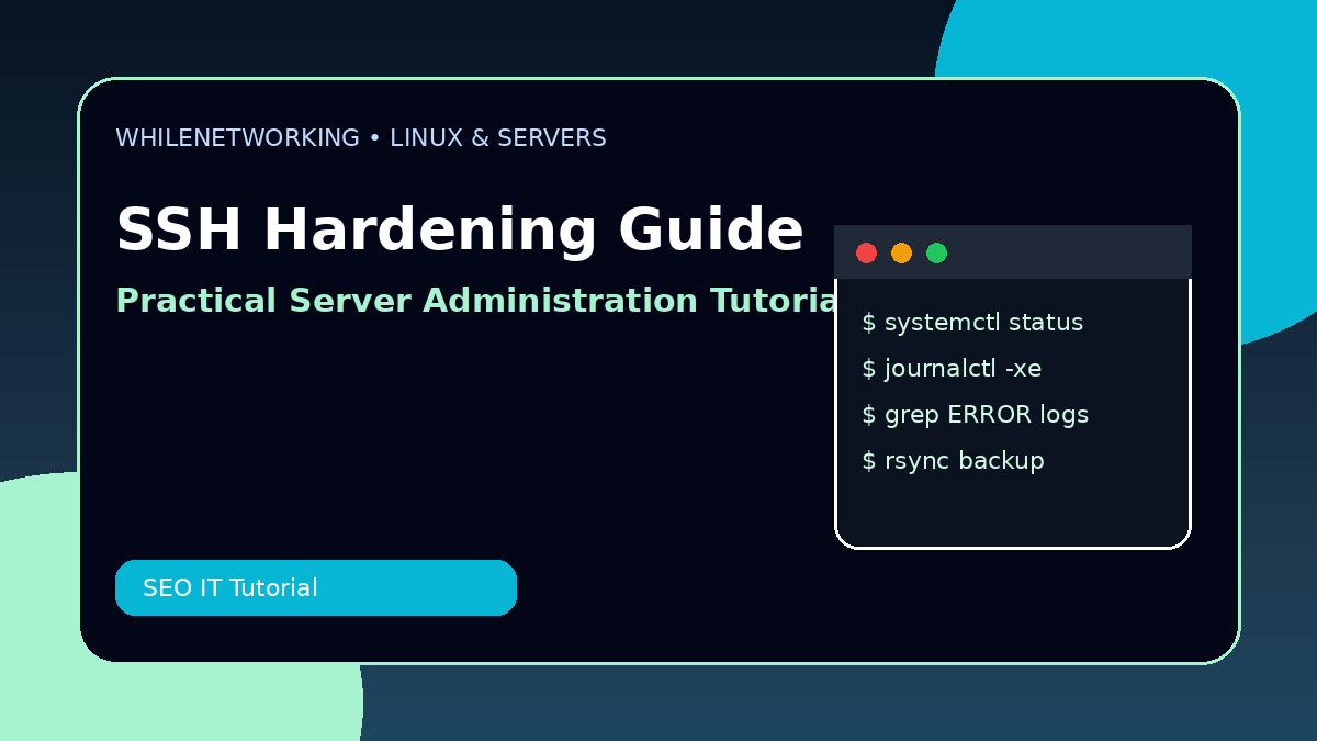 SSH hardening guide secure Linux server remote access step by step