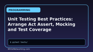 Unit Testing Best Practices: Arrange Act Assert, Mocking and Test Coverage