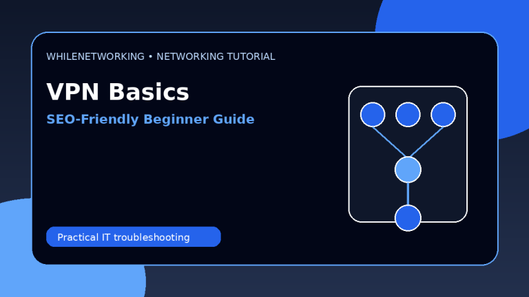 VPN basics for IT professionals virtual private network tutorial