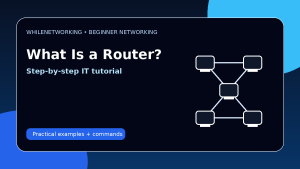 What is a router beginner guide to how routers work in networking