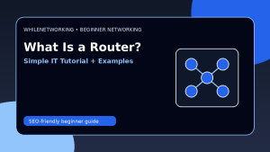 What is a router beginner networking guide for home and office users