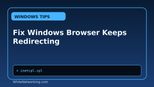 Fix Windows Browser Keeps Redirecting featured image