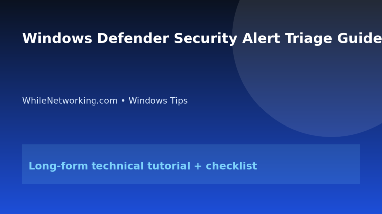 Windows Defender Security Alert Triage Guide 3 Windows Defender Security Alert Triage Guide featured image