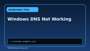 Windows DNS Not Working featured image